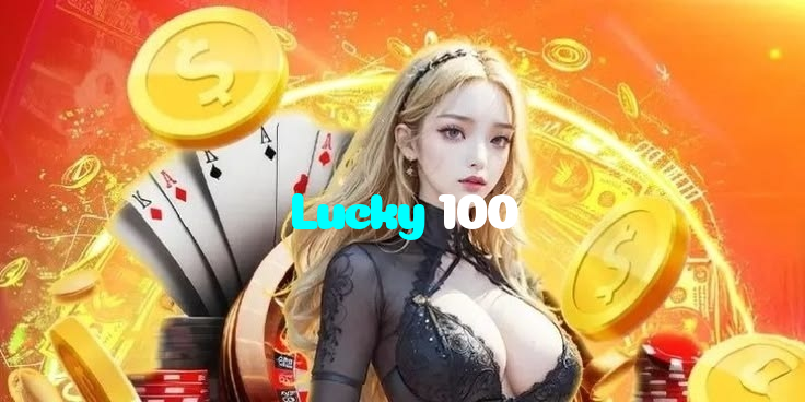 Lucky 100